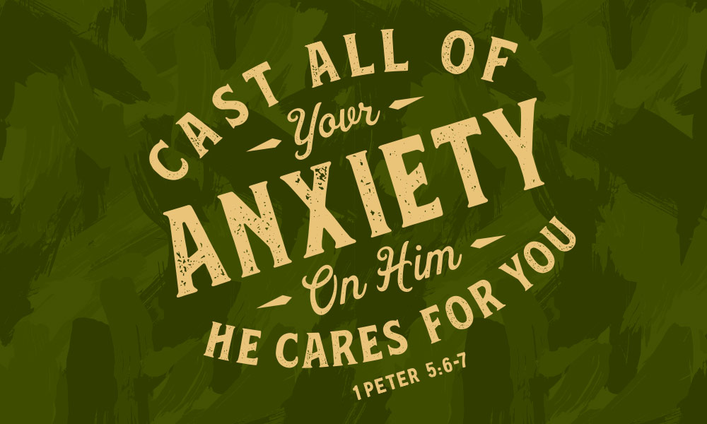 Scripture Artwork - Cast all of your anxiety on Him - 1 Peter 5:6-7