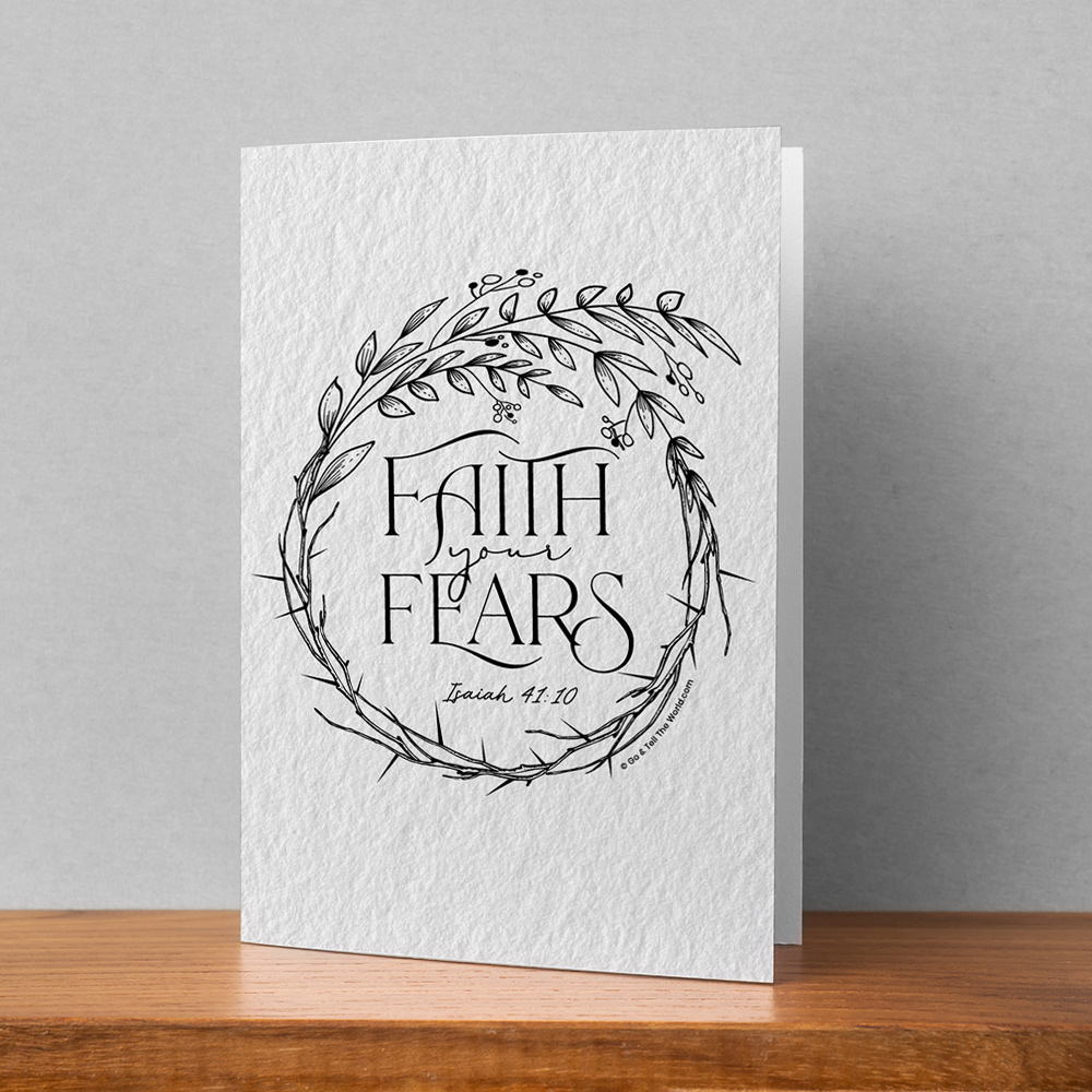 Faith Your Fears Greeting Card Download
