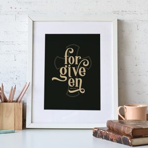 Forgiven Print is a great Christian Art Gift