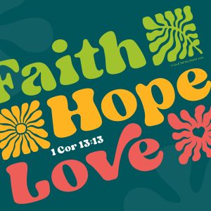 Faith Hope Love Products